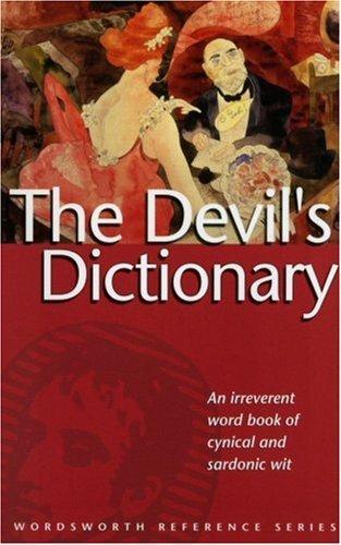 Ambrose Bierce, Ambrose Bierce: Devil's Dictionary (1998)