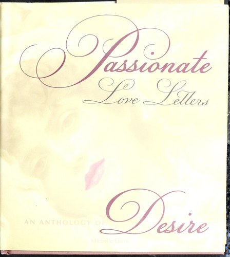 Michelle Lovric: Passionate Love Letters (Hardcover, 1997, Shooting Star Pr)