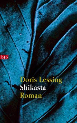 Doris Lessing: Shikasta. (Paperback, German language, Btb Bei Goldmann)