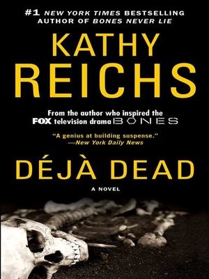 Kathy Reichs: Deja Dead (1998, Scribner)