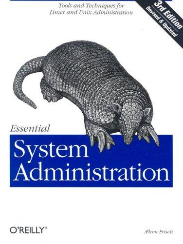 Æleen Frisch: Essential System Administration (2002, O'Reilly Media, Inc.)