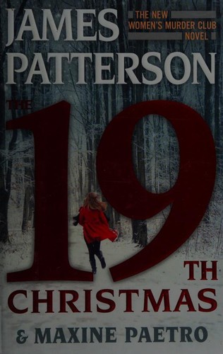 James Patterson, Maxine Paetro: The 19th Christmas (Hardcover, 2019, Little, Brown and Company)