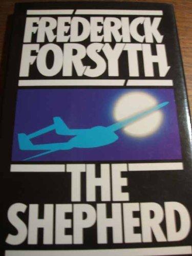 Frederick Forsyth: The Shepherd (1975, Hutchinson)