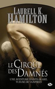 Laurell K. Hamilton: Le Cirque des damnés (French language, 2009, Milady)