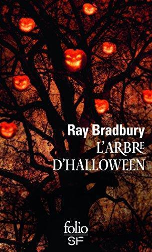 Ray Bradbury: L'Arbre D'halloween (French language, 2015)