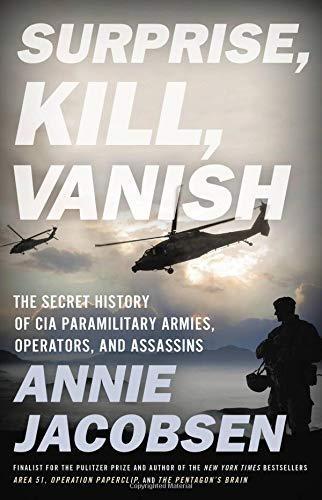 Annie Jacobsen: Surprise, Kill, Vanish (2019)