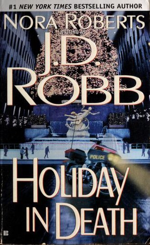 Nora Roberts: Holiday in Death (1998, Berkley)