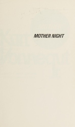 Mother Night (Hardcover, 1974, Delacorte Pr)