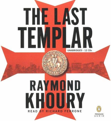 Raymond Khoury: The Last Templar (Penguin Audio)