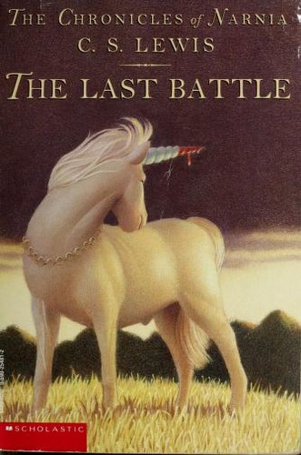 C. S. Lewis: The last battle (Chronicles of Narnia) (1995, Scholastic Inc)