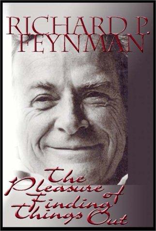 Richard P. Feynman: The Pleasure of Finding Things Out (AudiobookFormat, Books on Tape)