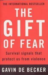 Gavin De Becker: Gift of Fear (Paperback, 2000, Bloomsbury Pub Ltd)