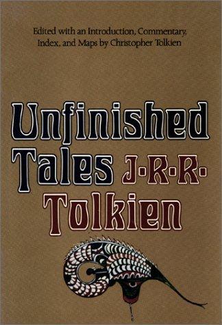 J.R.R. Tolkien, Christopher Tolkien: Unfinished Tales of Numenor and Middle-earth (1980)