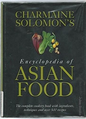 Charmaine Solomon: Charmaine Solomon's Encyclopedia of Asian Food (1996)