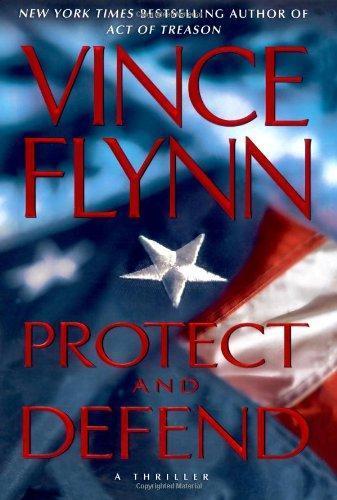 Vince Flynn: Protect and Defend (2007)