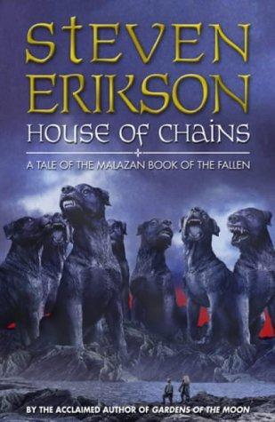 Steven Erikson: House of chains