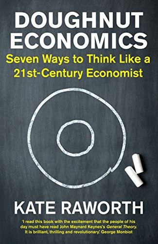 Kate Raworth: Doughnut Economics (Hardcover, Random House Business Books)