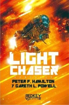 Peter F. Hamilton, Gareth L. Powell, Jesús Jiménez Cañadas: Light Chaser (Paperback, 2023, Red Key Books0)