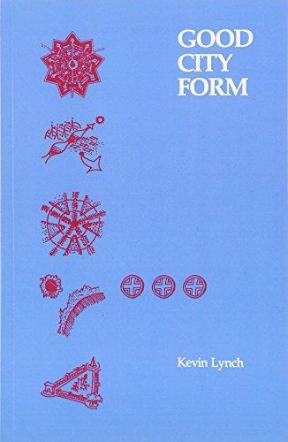 Kevin A. Lynch: Good City Form (1984)