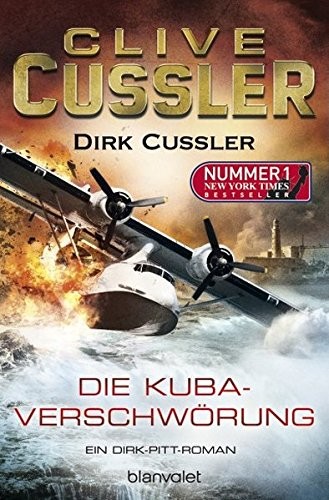 Clive Cussler, Dirk Cussler: Die Kuba-Verschwörung (Hardcover, German language, Blanvalet Verlag)