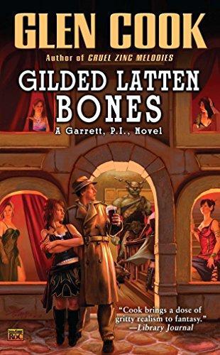 Glen Cook: Gilded Latten Bones