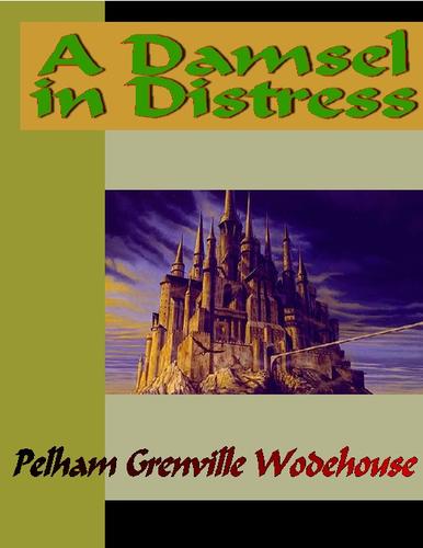 P. G. Wodehouse: A Damsel in Distress (EBook, 2004, NuVision Publications)