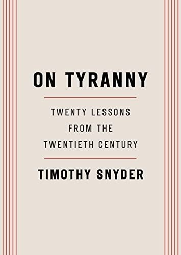 Timothy Snyder: On Tyranny (Hardcover, Turtleback)