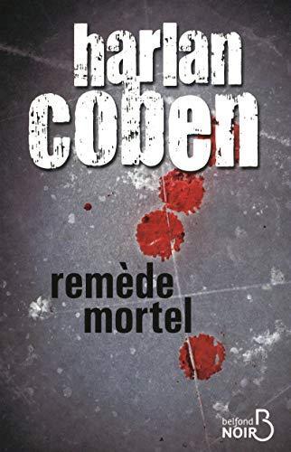 Harlan Coben: Remède mortel (French language, 2011, Belfond)