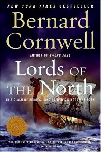 Bernard Cornwell: Lords of the North (Paperback, Harper Paperbacks)