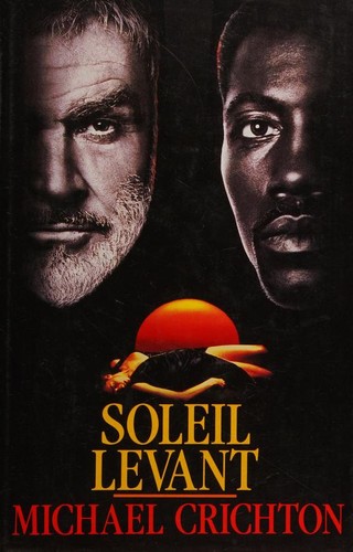 Michael Crichton: Soleil levant (Hardcover, French language, 1993, France Loisirs)