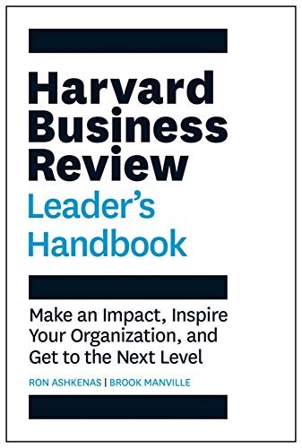 Ron Ashkenas, Brook Manville: The Harvard Business Review Leader's Handbook (Hardcover, 2018, Harvard Business Review Press)