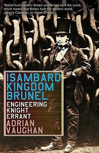 Adrian Vaughan: Isambard Kingdom Brunel (2003)