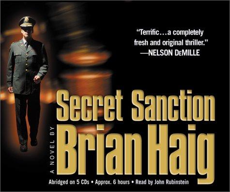 Brian Haig: Secret Sanction (AudiobookFormat, 2001, Warner Adult)