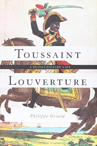 Philippe Girard: Toussaint Louverture (Hardcover, Basic Books)