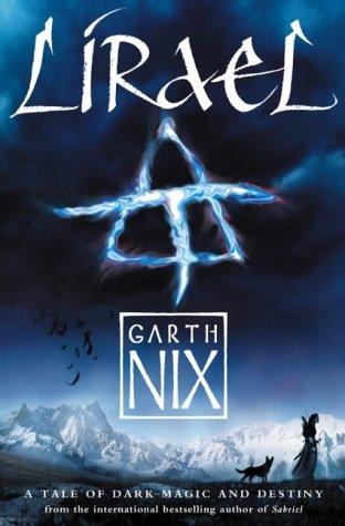 Garth Nix: Lirael (2004, Collins, HarperCollins)