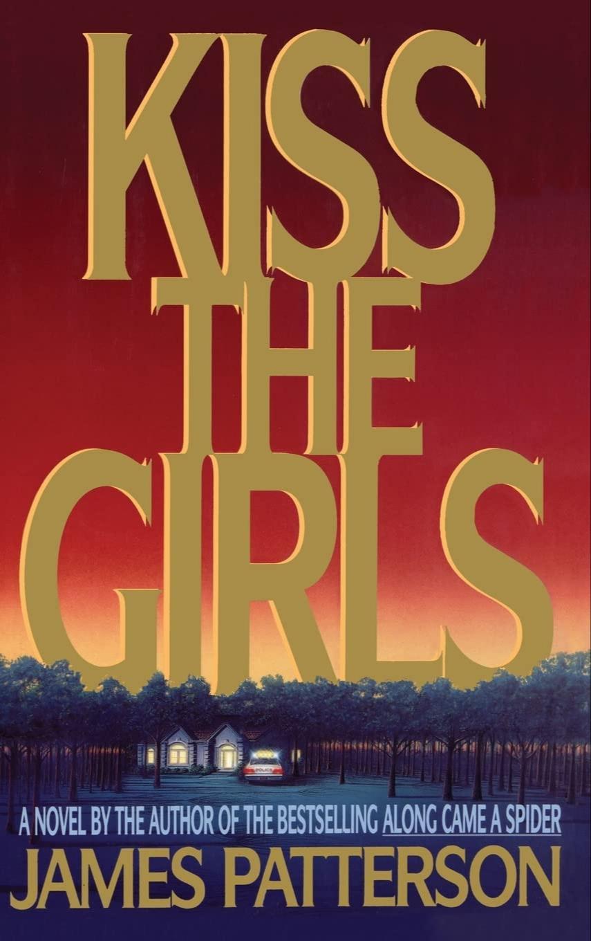 James Patterson: Kiss the Girls