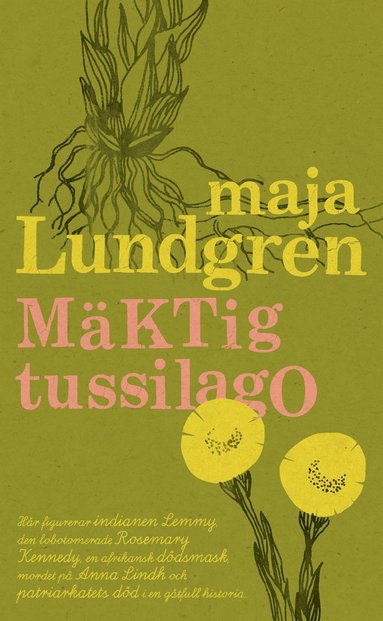 Maja Lundgren: Mäktig tussilago