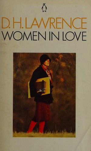 David Herbert Lawrence: Women in love (1973, Penguin Books in association with William Heinemann)