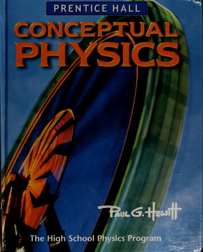 Paul G. Hewitt: Conceptual Physics (Hardcover, 2002, Pearson Prentice Hall)