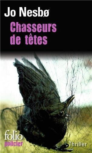 Jo Nesbø: Chasseurs de têtes (French language, 2011)