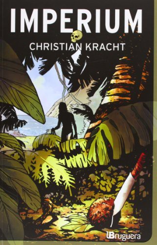 Christian Kracht: Imperium (Paperback, Spanish language, 2013, Bruguera)