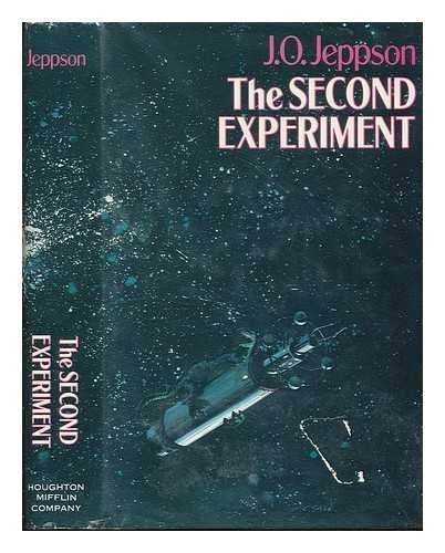 J. O. Jeppson: The second experiment (1974, Houghton Mifflin)