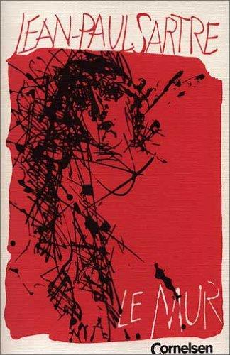 Jean-Paul Sartre: Le Mur. (Paperback, 2000, Cornelsen)