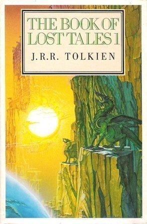 J.R.R. Tolkien, Christopher Tolkien: The Book of Lost Tales 1 (Paperback, 1983, Allen & Unwin)