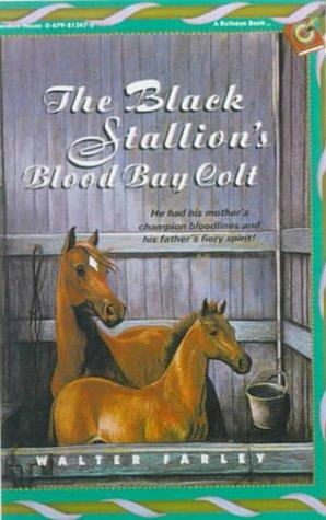 Walter Farley: The Black Stallion's Blood Bay Colt (Hardcover, 1999, Bt Bound)