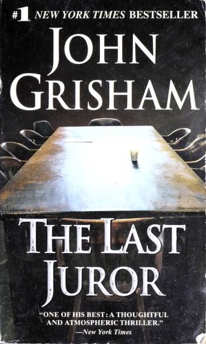 John Grisham: The Last Juror (2004, Dell Books)