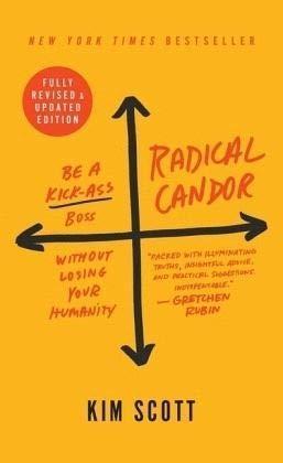 Kim Scott: Radical Candor: Revised Edition