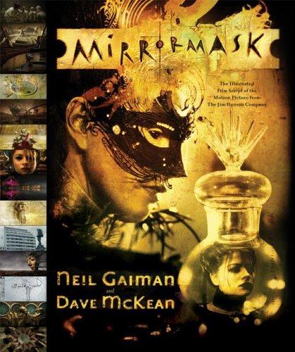 Neil Gaiman, Dave McKean: MirrorMask (2005, William Morrow)