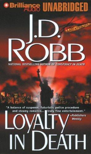 Nora Roberts: Loyalty in Death (In Death) (AudiobookFormat, 2007, Brilliance Audio on MP3-CD)