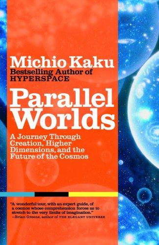 Michio Kaku: Parallel Worlds (Paperback, Anchor)